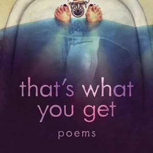 That's What You Get Poetry Book